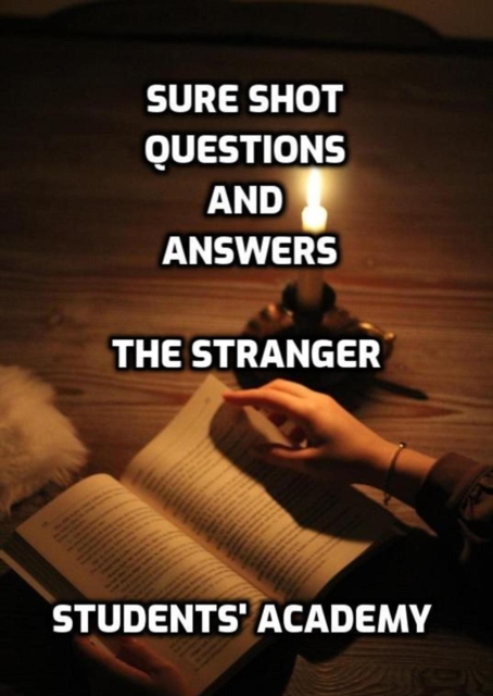 Sure Shot Questions and Answers: The Stranger