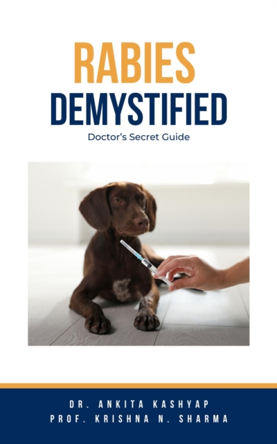 Rabies Demystified: Doctor's Secret Guide