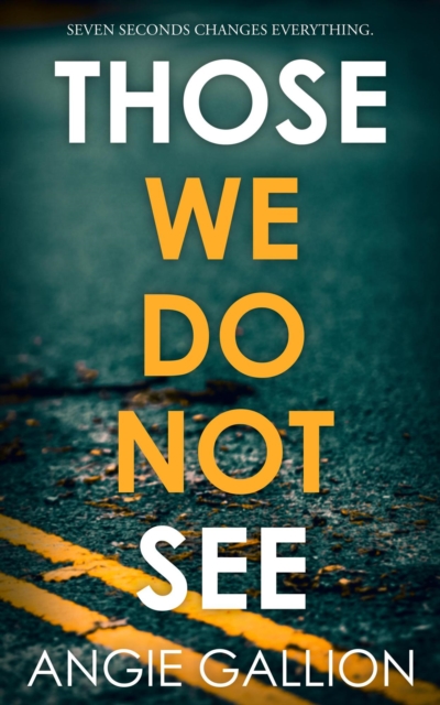 Those We Do Not See