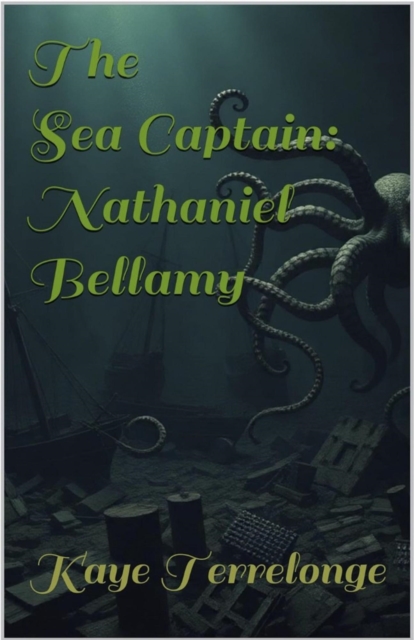 Sea Captain: Nathaniel Bellamy