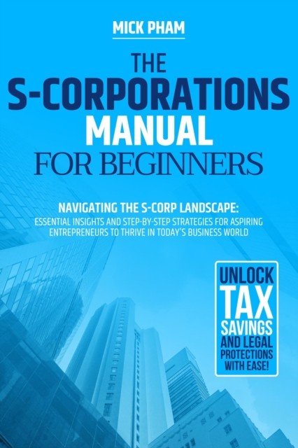 S-Corporations Manual for Beginners