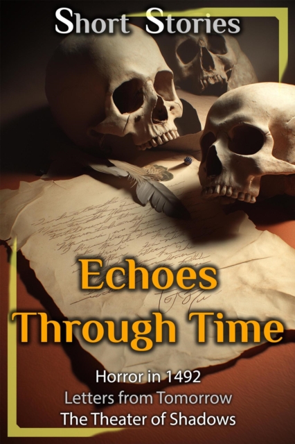 Echoes Through Time