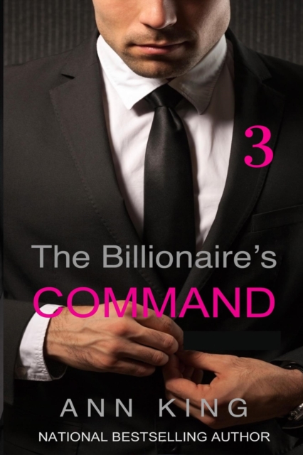 Billionaire's Command: 3