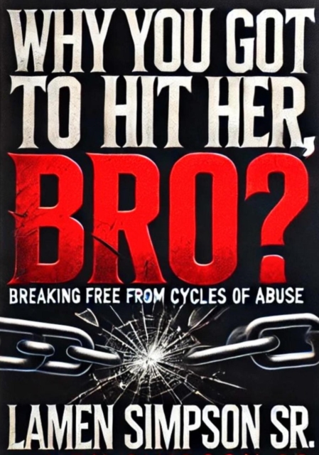 Why You Got To Hit Her, Bro?