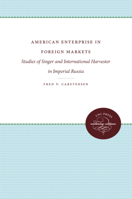 American Enterprise in Foreign Markets
