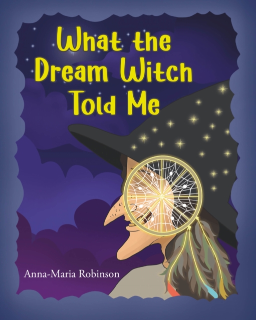 What the Dream Witch Told Me