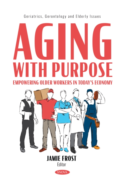 Aging with Purpose: Empowering Older Workers in Today's Economy
