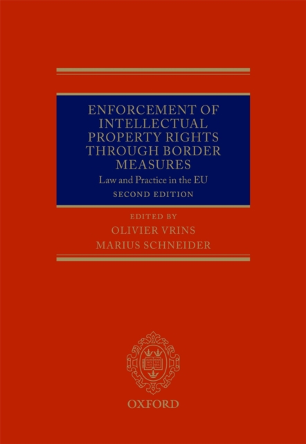 Enforcement of Intellectual Property Rights through Border Measures