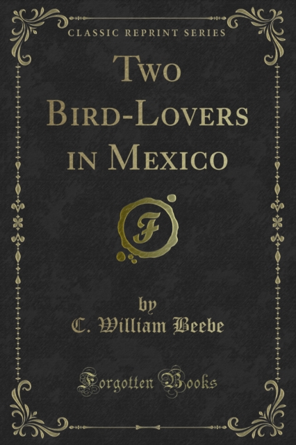 Two Bird-Lovers in Mexico