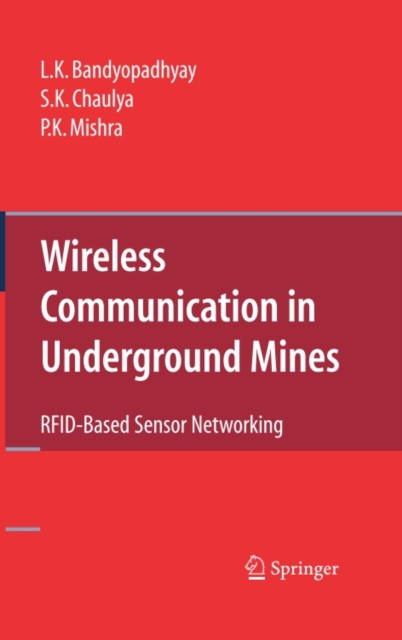 Wireless Communication in Underground Mines