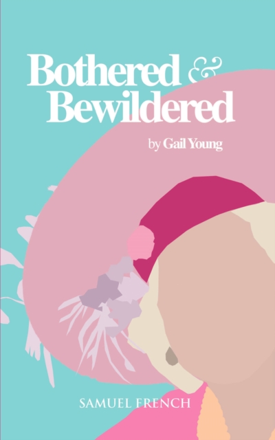 Bothered and Bewildered