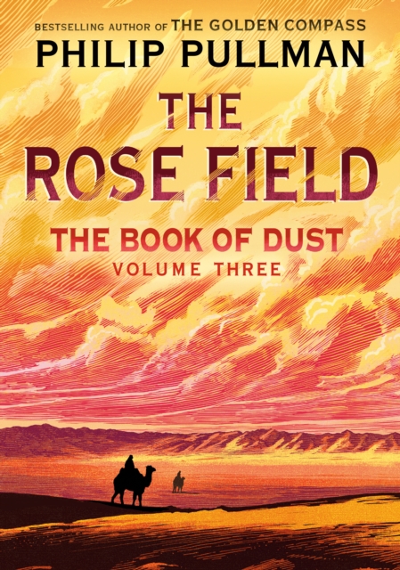 Book of Dust: The Rose Field (Book of Dust, Volume 3)
