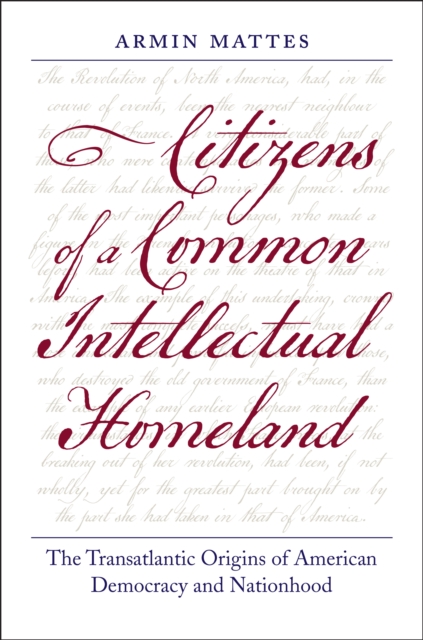 Citizens of a Common Intellectual Homeland