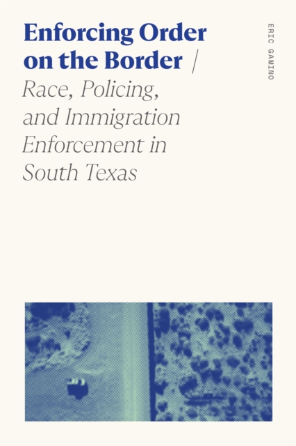 Enforcing Order on the Border