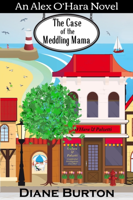 Case of the Meddling Mama: An Alex O'Hara Novel