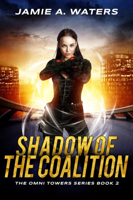 Shadow of the Coalition (The Omni Towers, Book 2)