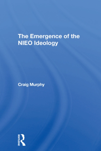 Emergence Of The Nieo Ideology