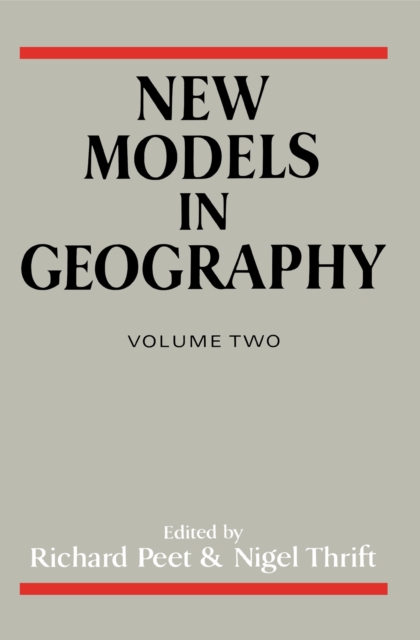 New Models in Geography - Vol 2
