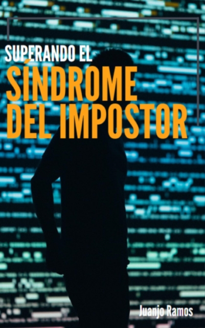 Superando el sindrome del impostor