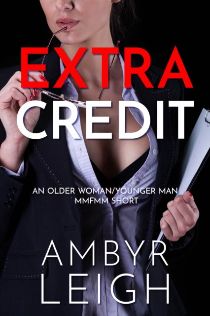 Extra Credit 1 (An Older Woman/Younger Man MMFMM Short)