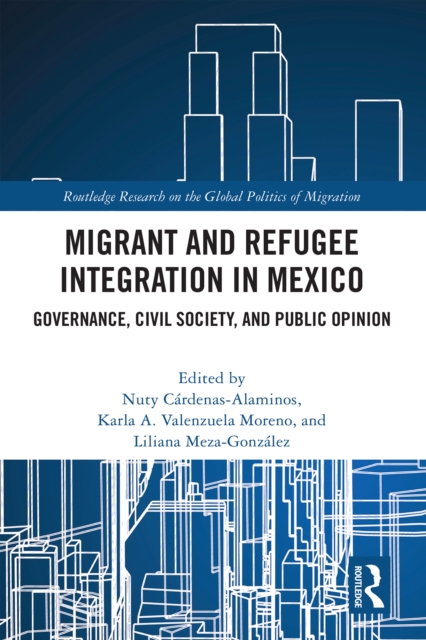 Migrant and Refugee Integration in Mexico