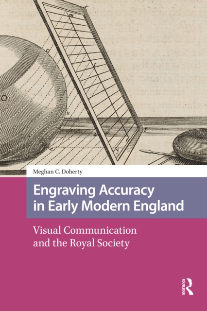Engraving Accuracy in Early Modern England