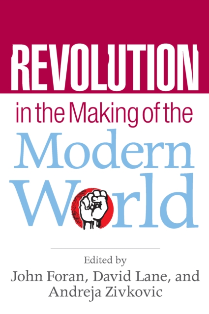 Revolution in the Making of the Modern World