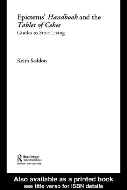 Epictetus' Handbook and the Tablet of Cebes