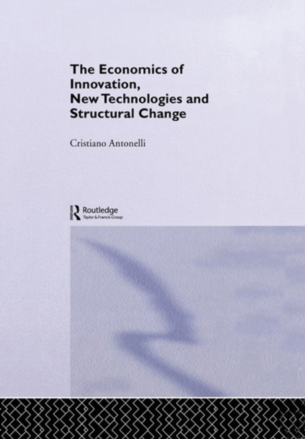 Economics of Innovation, New Technologies and Structural Change