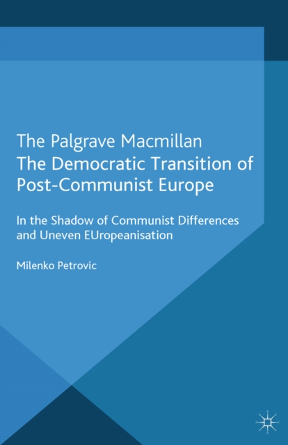 Democratic Transition of Post-Communist Europe