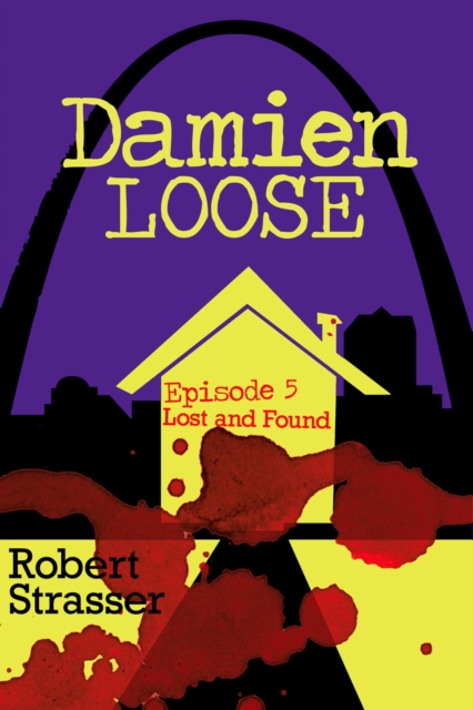 Damien Loose, Episode 5 - Lost and Found
