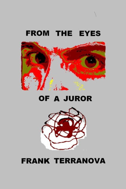 From the Eyes of a Juror