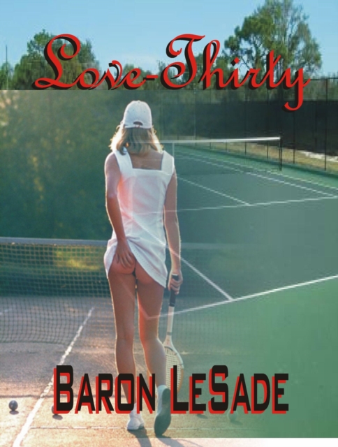 Love-Thirty...