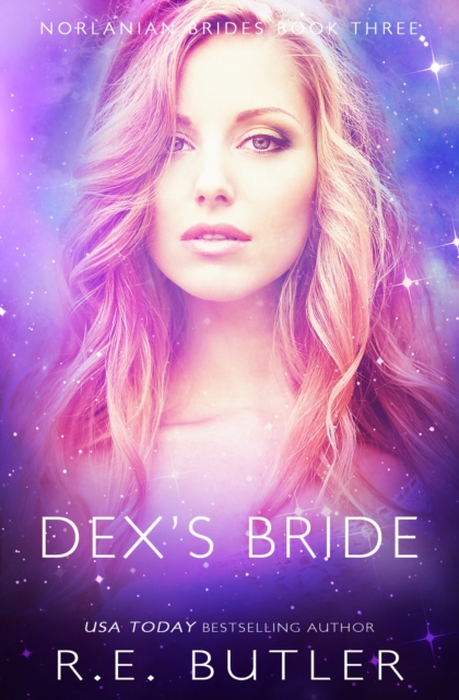 Dex's Bride (Norlanian Brides Book Three)