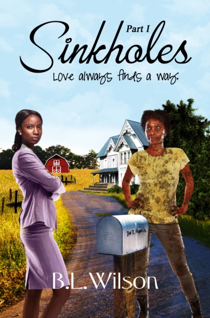 Sinkholes, Love Always Finds A Way Part I