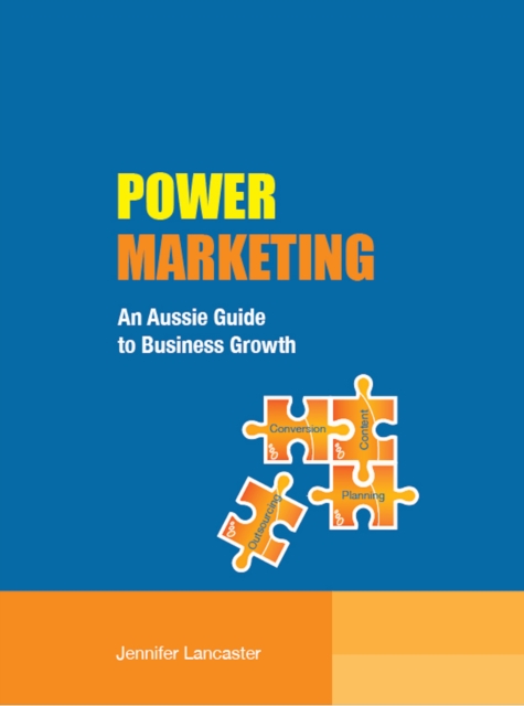 Power Marketing: An Aussie Guide to Business Growth