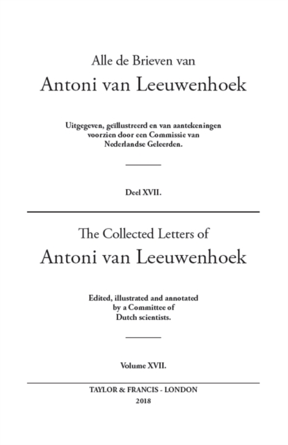 Collected Letters of Antoni Van Leeuwenhoek - Volume 17