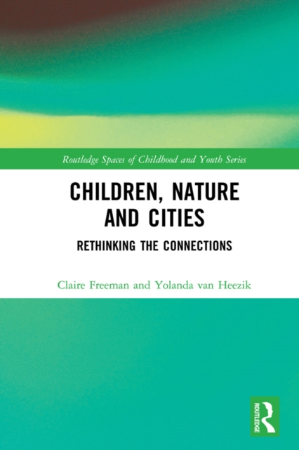 Children, Nature and Cities