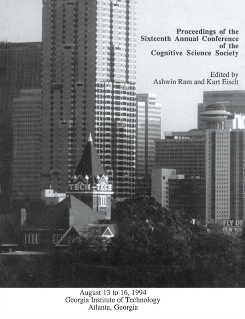 Proceedings of the Sixteenth Annual Conference of the Cognitive Science Society