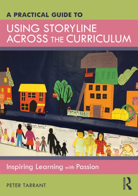 Practical Guide to Using Storyline Across the Curriculum