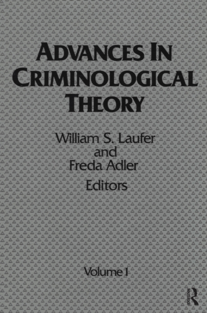Advances in Criminological Theory