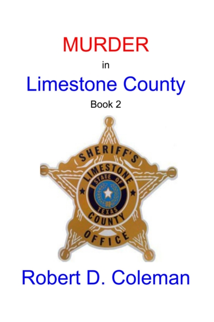 Murder in Limestone County, Book Two