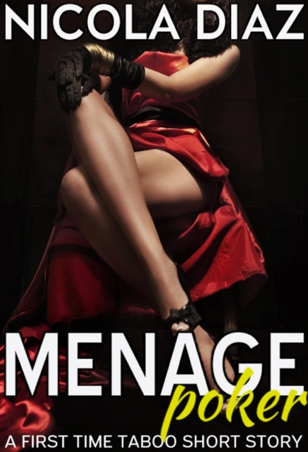Menage Poker - A First Time Taboo Short Story