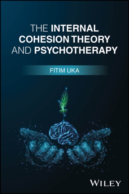 Internal Cohesion Theory and Psychotherapy