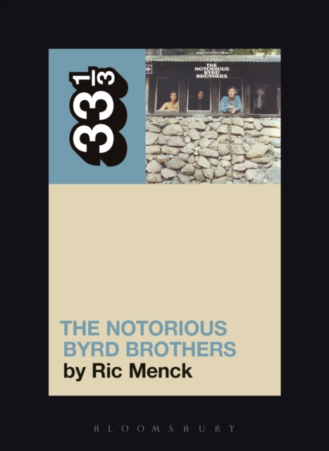 Byrds' The Notorious Byrd Brothers