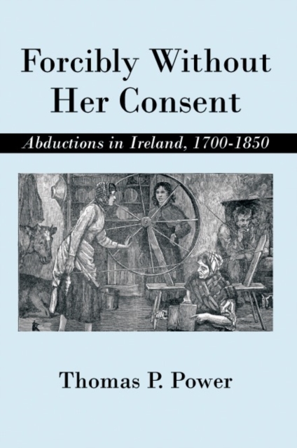 Forcibly Without Her Consent