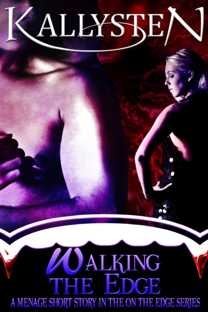 Walking The Edge