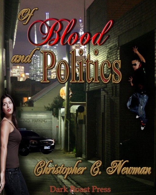 Of Blood and Politics