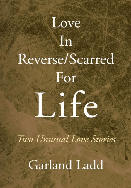 Love in Reverse/Scarred for Life