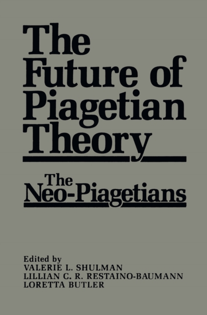 Future of Piagetian Theory
